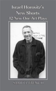 Israel Horovitz's New Shorts