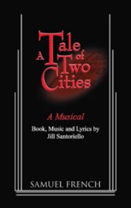 A Tale of Two Cities: The Musical (Broadway Version)