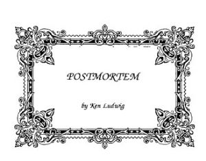 Ken Ludwig's Postmortem