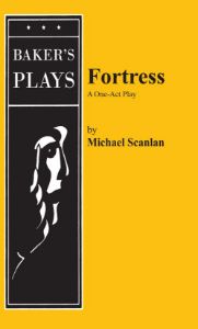 Fortress (One Act)