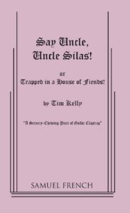 Say Uncle, Uncle Silas (Trapped in a House of Fiends)
