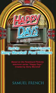 Happy Days - A New Musical (Full-Length Version)