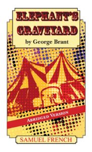 Elephant's Graveyard (One-Act Version)