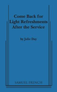 Come Back for Light Refreshments After the Service