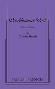 Die Mommie Die!