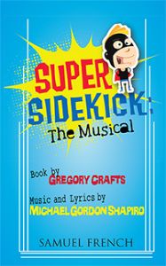 Super Sidekick: The Musical