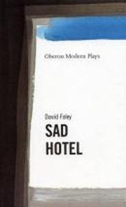 Sad Hotel