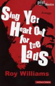 Sing Yer Heart Out for the Lads