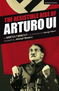The Resistible Rise of Arturo Ui (Tabori, Beaton)