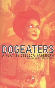 Dogeaters: A Play about the Philippines