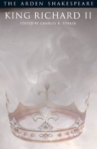 King Richard II (Arden Shakespeare)