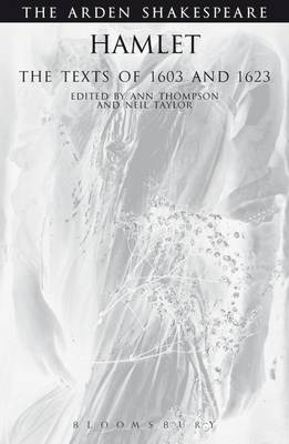 'Hamlet': The Texts of 1603 and 1623 (Arden Shakespeare)