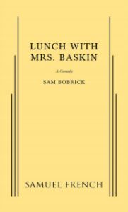 Lunch with Mrs. Baskin