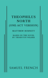 Theophilus North (One-Act Version)