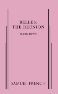 Belles: The Reunion