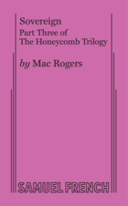 Sovereign: Part Three of The Honeycomb Trilogy