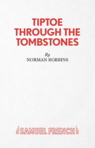 Tiptoe Through the Tombstones