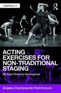 Acting Exercises for Non-Traditional Staging: Michael Chekhov Reimagined
