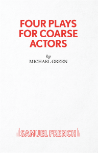 Four Plays for Coarse Actors