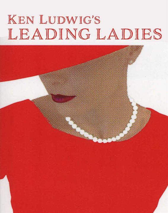 Ken Ludwig's Leading Ladies
