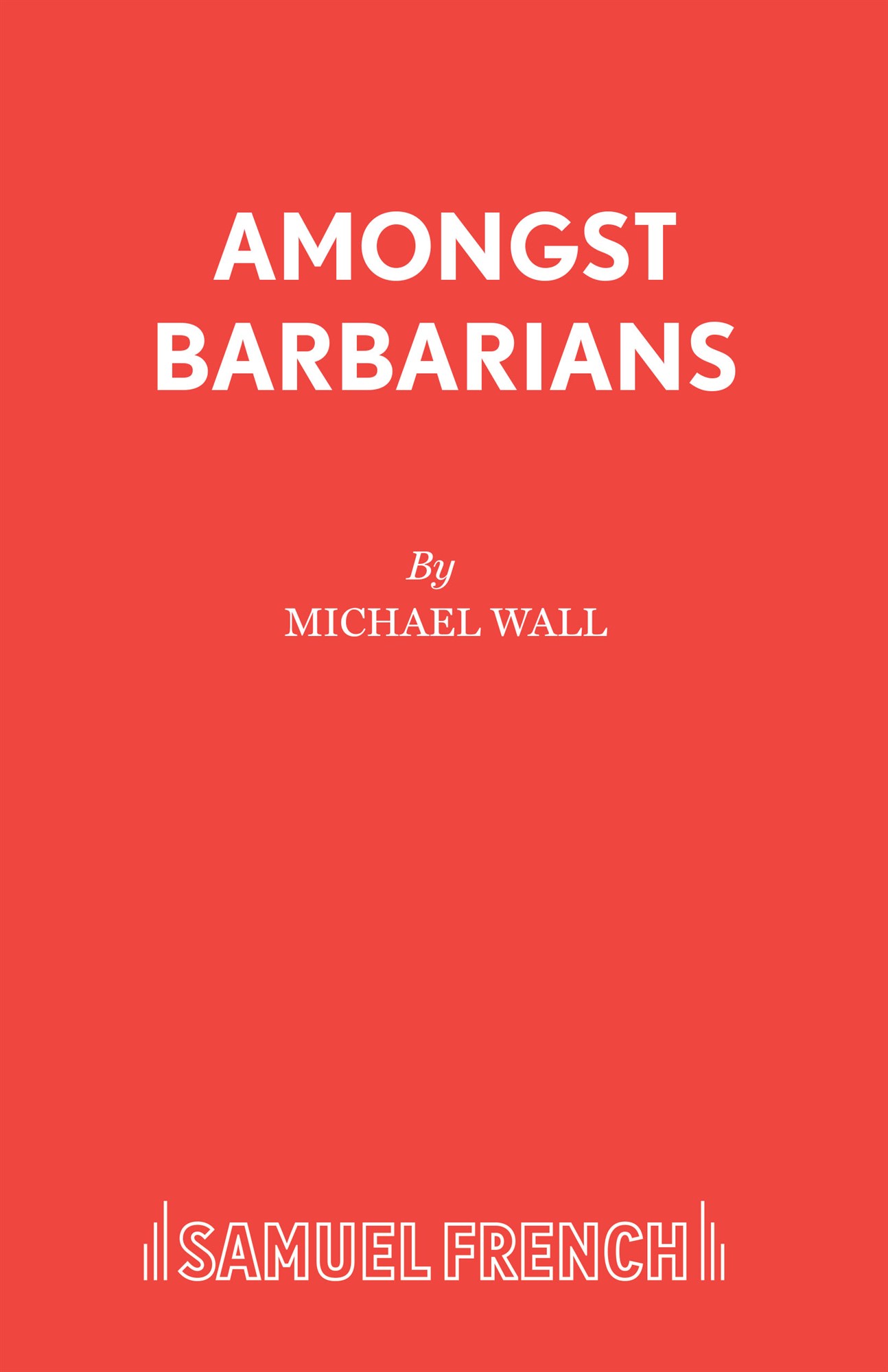 Amongst Barbarians