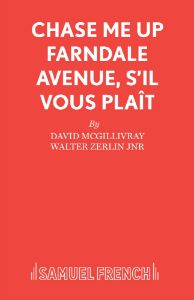 Chase Me Up Farndale Avenue, S'il Vous Plait!
