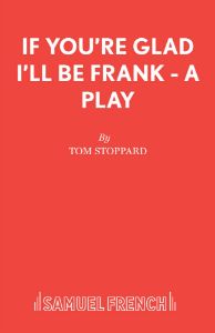 If You're Glad I'll Be Frank