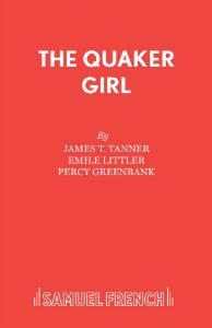 The Quaker Girl (original version)