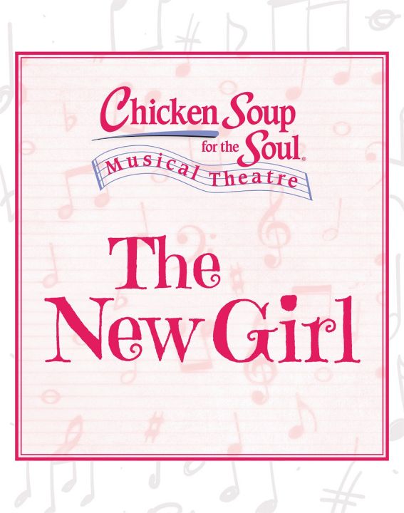 The New Girl (Chicken Soup Series)