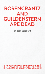 Rosencrantz and Guildenstern Are Dead