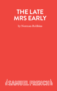 The Late Mrs Early