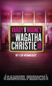 Vardy V Rooney: The Wagatha Christie Trial