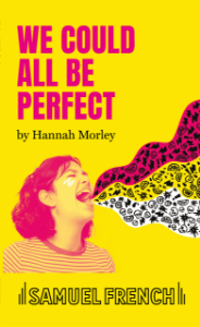 We Could All Be Perfect