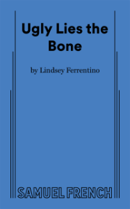 Ugly Lies the Bone