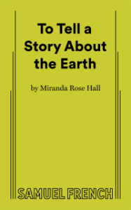 To Tell A Story About the Earth