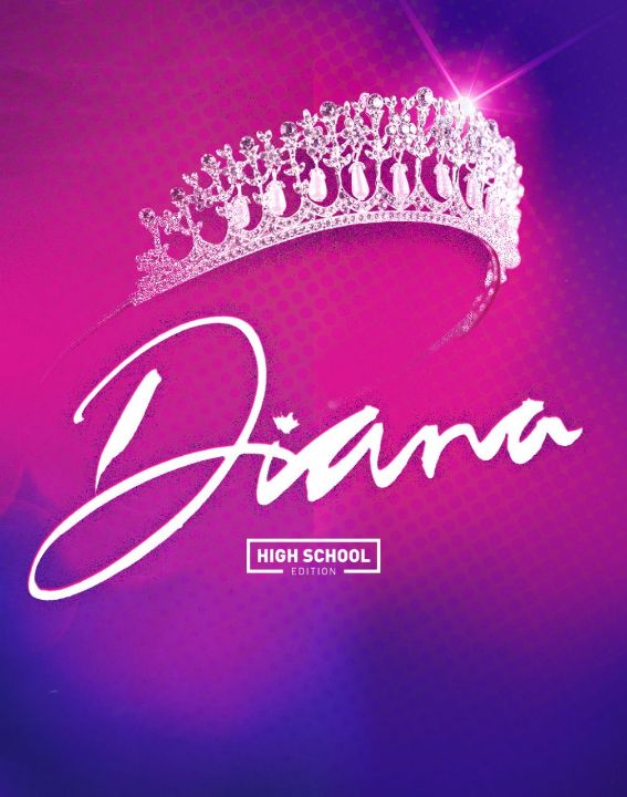 Diana (High School Edition)