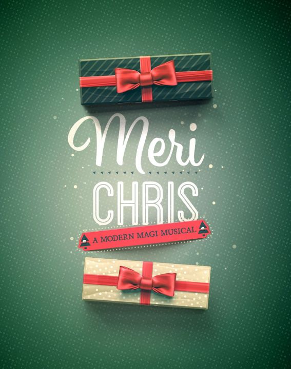 Meri/Chris: A Modern Magi Musical