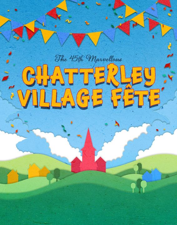 The 45th Annual Marvellous Chatterley Village Fête