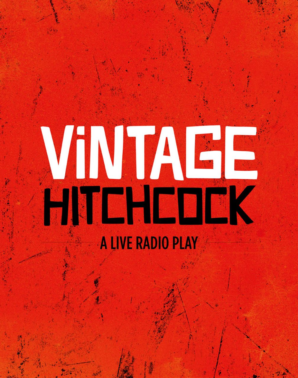 Vintage Hitchcock: A Live Radio Play