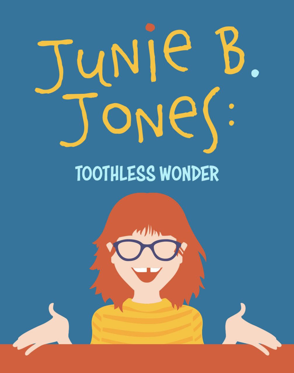 Junie B. Jones: Toothless Wonder