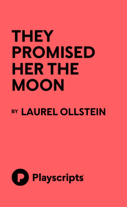 They Promised Her The Moon