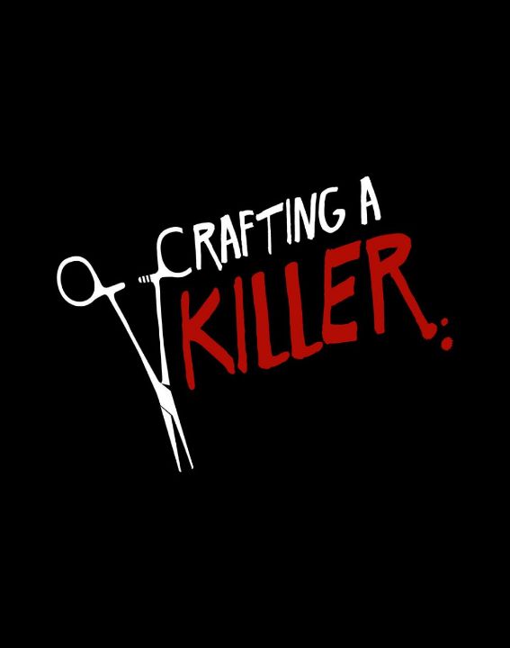 Crafting a Killer