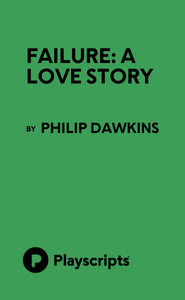 Failure: A Love Story