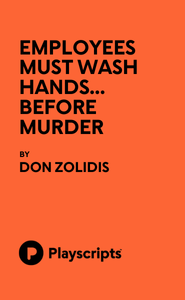 Employees Must Wash Hands... Before Murder