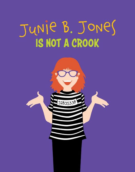 Junie B. Jones is Not a Crook