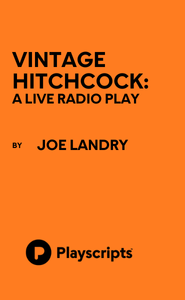 Vintage Hitchcock: A Live Radio Play