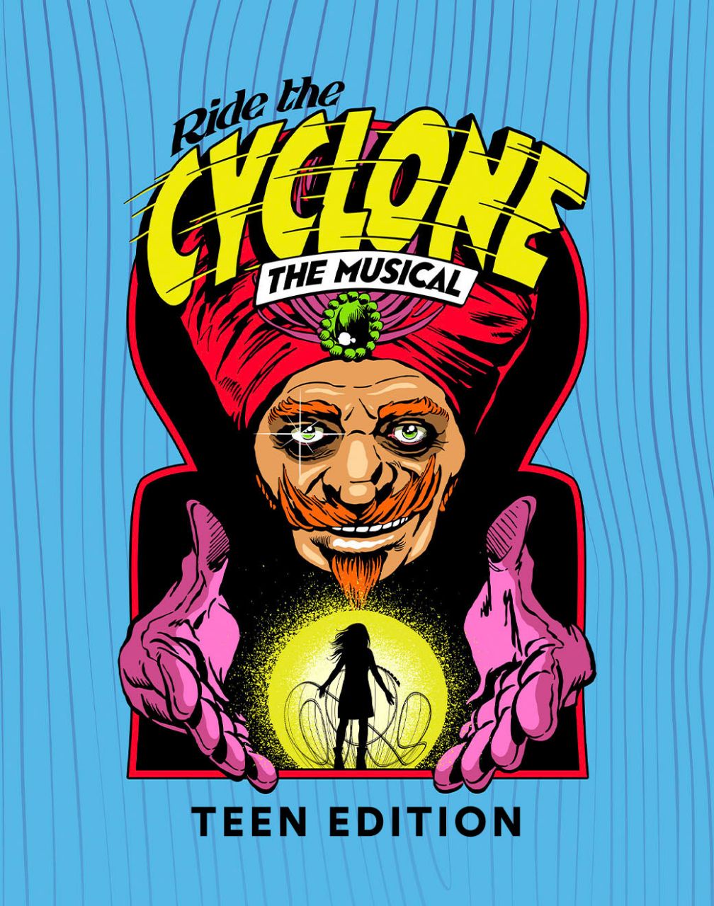 Ride the Cyclone: Teen Edition