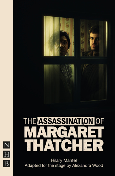 The Assassination of Margaret Thatcher (stage version)