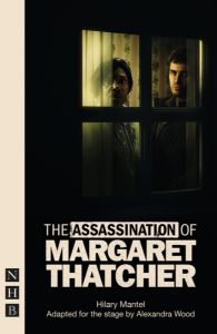 The Assassination of Margaret Thatcher (stage version)