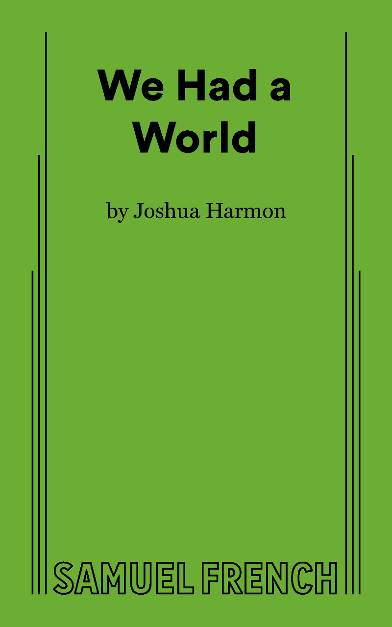 We Had a World